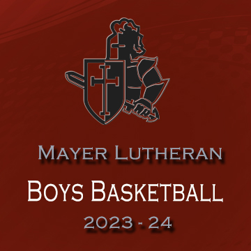 Mayer Lutheran Boys Basketball 23-24